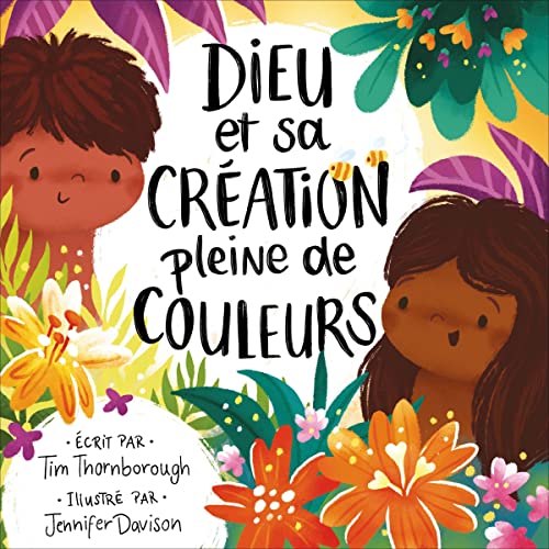 Tim Thornborough's Dieu et sa cr&amp;eacute;ation pleine de couleurs [God and His Colorful Creation] episode artwork
