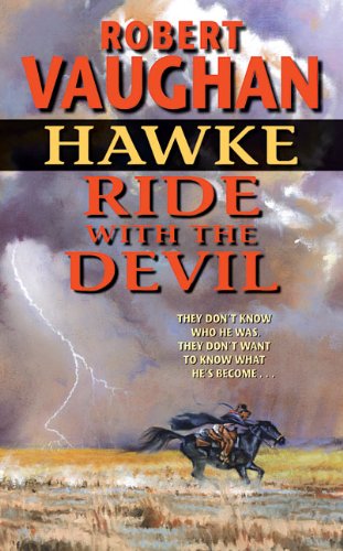 Hawke: Ride With the Devil