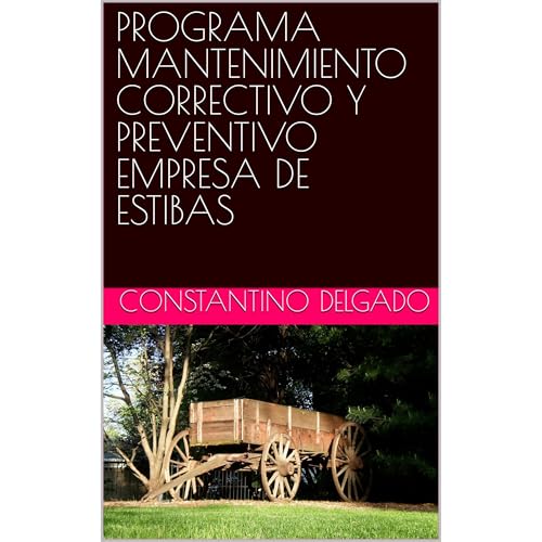 PROGRAMA MANTENIMIENTO CORRECTIVO Y PREVENTIVO EMPRESA DE ESTIBAS Audiolibro Por Constantino Delgado arte de portada