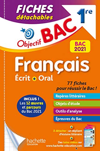Télécharger Objectif Bac Fiches détachables Français 1ère Ecrit et Oral BAC 2021 PDF Ebook En Ligne