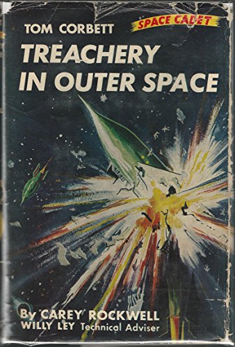 Treachery in Outer Space (#6, Tom Corbett Series) B000NPRDN4 Book Cover