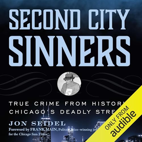 Second City Sinners by Jon Seidel episode artwork