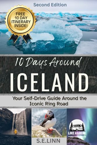 10 Days Around Iceland: Your Self-Drive Guide Around the Iconic Ring Road