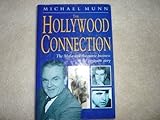 The Hollywood Connection: The True Story of Organized Crime in Hollywood