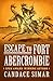 Escape To Fort Abercrombie