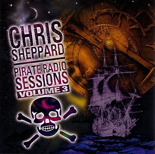 Chris Sheppard Pirate Radio Sessions Vol. 3 [Audio CD]
