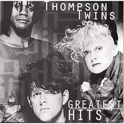 Thompson Twins Greatest Hits
