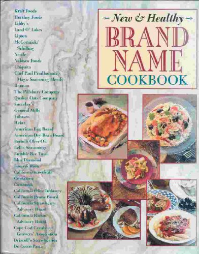New & Healthy Brand Name Cookbook