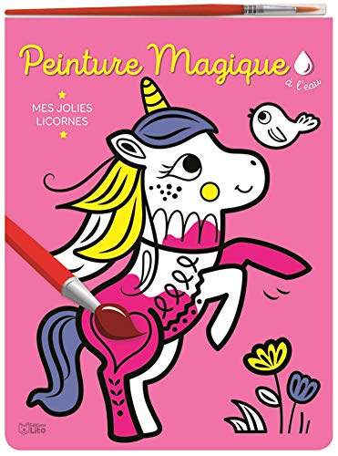Peinture magique à l'eau : Mes jolies licornes - Dès 3 ans
