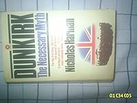 Dunkirk, the Necessary Myth 0515103063 Book Cover