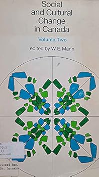 Paperback Social And Cultural Change In Canada, Volume 2 - by W. E. Mann - Copp Clark Pub. Co. Book