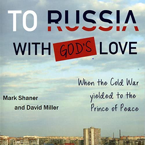 To Russia with God's Love by Mark Shaner, David Miller episode artwork