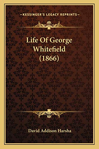 Life Of George Whitefield (1866)
