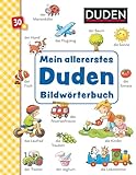  Duden 30+: Mein allererstes Duden-Bildwörterbuch: ab 30 Monaten (DUDEN Pappbilderbücher 30+ Monate, Band 2)