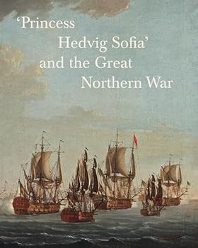 Hardcover 'Princess Hedvig Sofia' and the Great Northern War Book