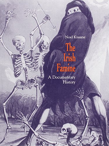 The Irish Famine: A Documentary History (The Irish...