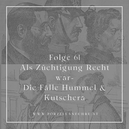 POFU61: Als Z&uuml;chtigung Recht war- Die F&auml;lle Hummel & Kutschera copertina