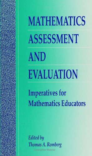 Mathematics Assessment and Evaluation: Imperatives for Mathematics Educators (Reform Math Education (Dis))