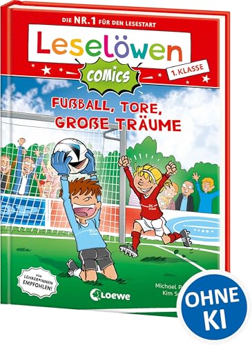 Leselöwen Comics 1. Klasse - Fußball, Tore, große Träume: Die Nr. 1 für den Lesestart als Comic-Buch! - Mit Leselernschrift ABeZeh - Erstlesebuch für Kinder ab 6 Jahren