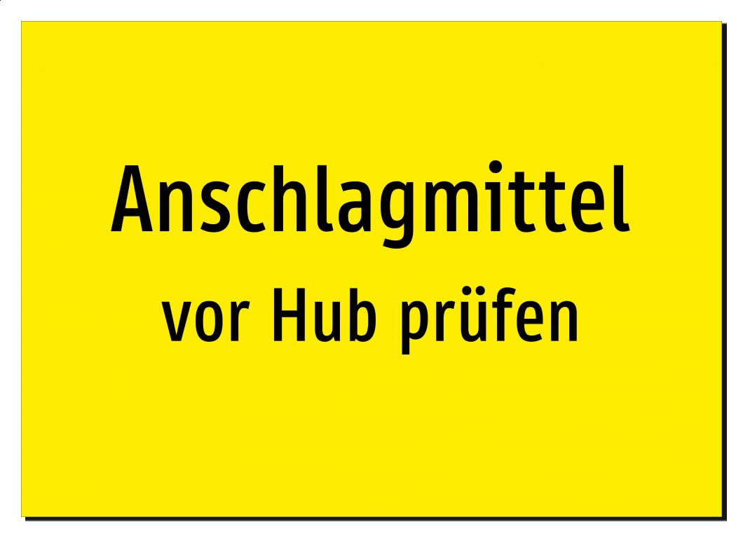 Anschlagmittel - vor Hub prüfen – Aluminiumschild A2: 594x420mm – Ohne Grafik, nur Text