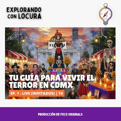 Page de couverture de Tu Guía para Vivir el Terror en CDMX: Halloween y Día de Muertos