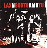 lax'n'busto tornarem lletra  Amb Tu
