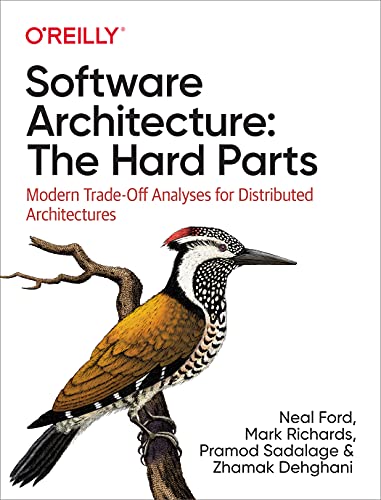 Portada de Software Architecture: The Hard Parts: Modern Trade-Off Analyses for Distributed Architectures