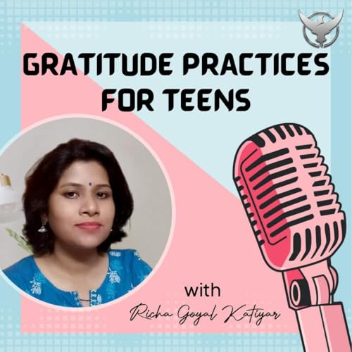 Gratitude Practices for Teens