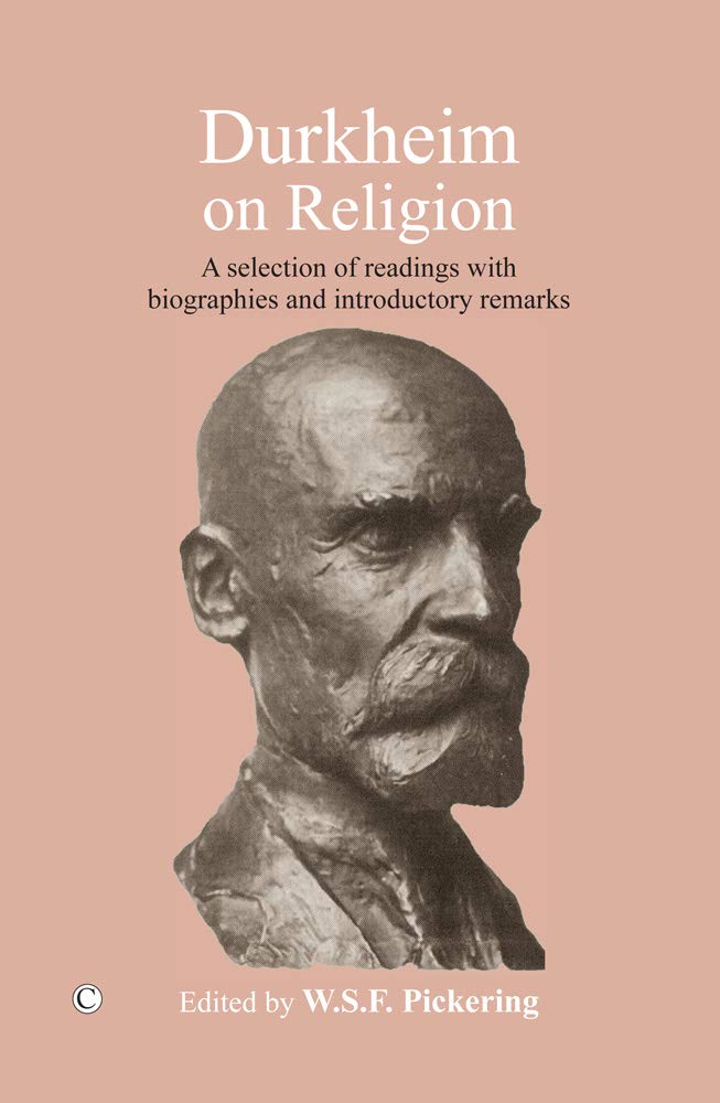Buy Durkheim on Religion: A Selection of Readings with Bibliographies and Introductory Remarks — BookShops.in