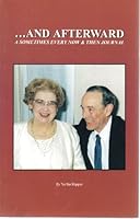 ...And Afterward - A Sometimes Every Now & Then Journal B002FLWLNQ Book Cover