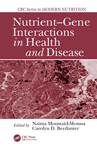 Nutrient-Gene Interactions in Health and Disease (Modern Nutrition) (English Edition)