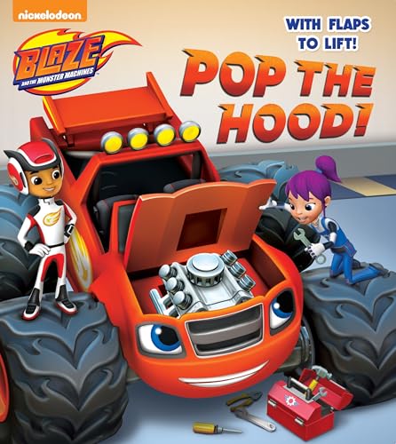 Image of Pop the Hood! (Blaze and the Monster Machines) (Lift-the-Flap)