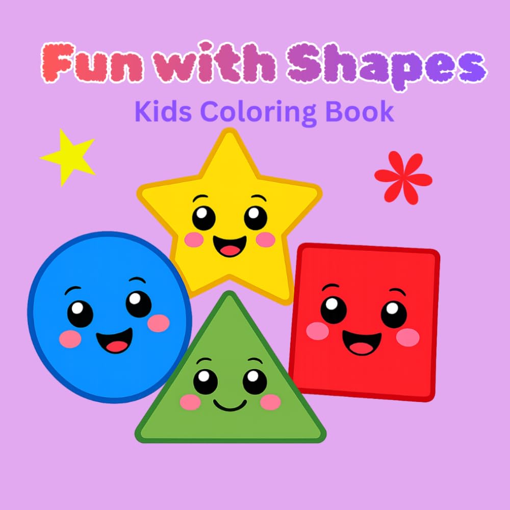 Fun with Shapes: Shapes Coloring Book for Kids Ages 3+