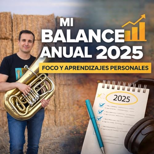 407. Mi balance 2025: aprendizajes, foco y rumbo para 2026 copertina
