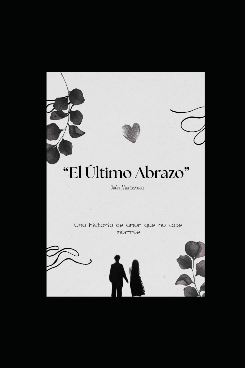El Ultimo Abrazo
