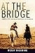 At the Bridge: James Teit and an Anthropology of Belonging