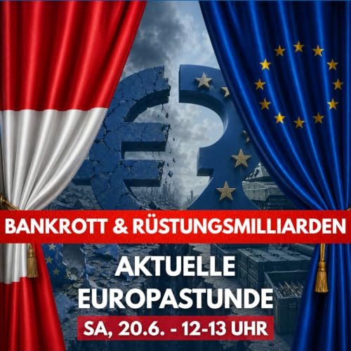 Monster-Budget & R&uuml;stungsmilliarden &ndash; Aktuelle Europastunde