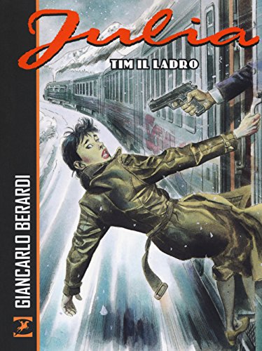  Tim il ladro. Julia