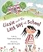 Lizzie and the Last Day of School