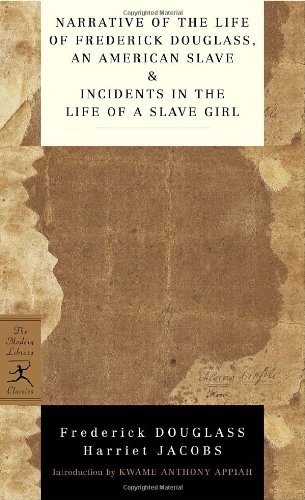 Narrative of the Life of Frederick Douglass, an American Slave & Incidents in the Life of a Slave Girl (Modern Library Classics) by Frederick Douglass (2004-12-28)