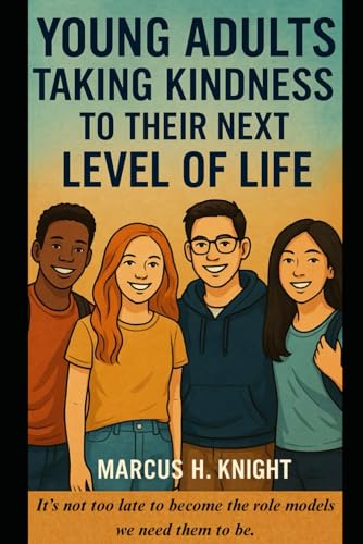 Young Adults Taking Kindness to their Next Level of Life