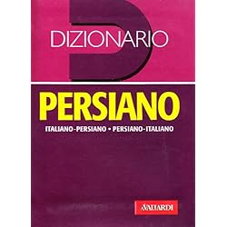 Persianas Italianas Dizionario persiano. Italiano-persiano. Persiano-italiano (Dizionari tascabili)