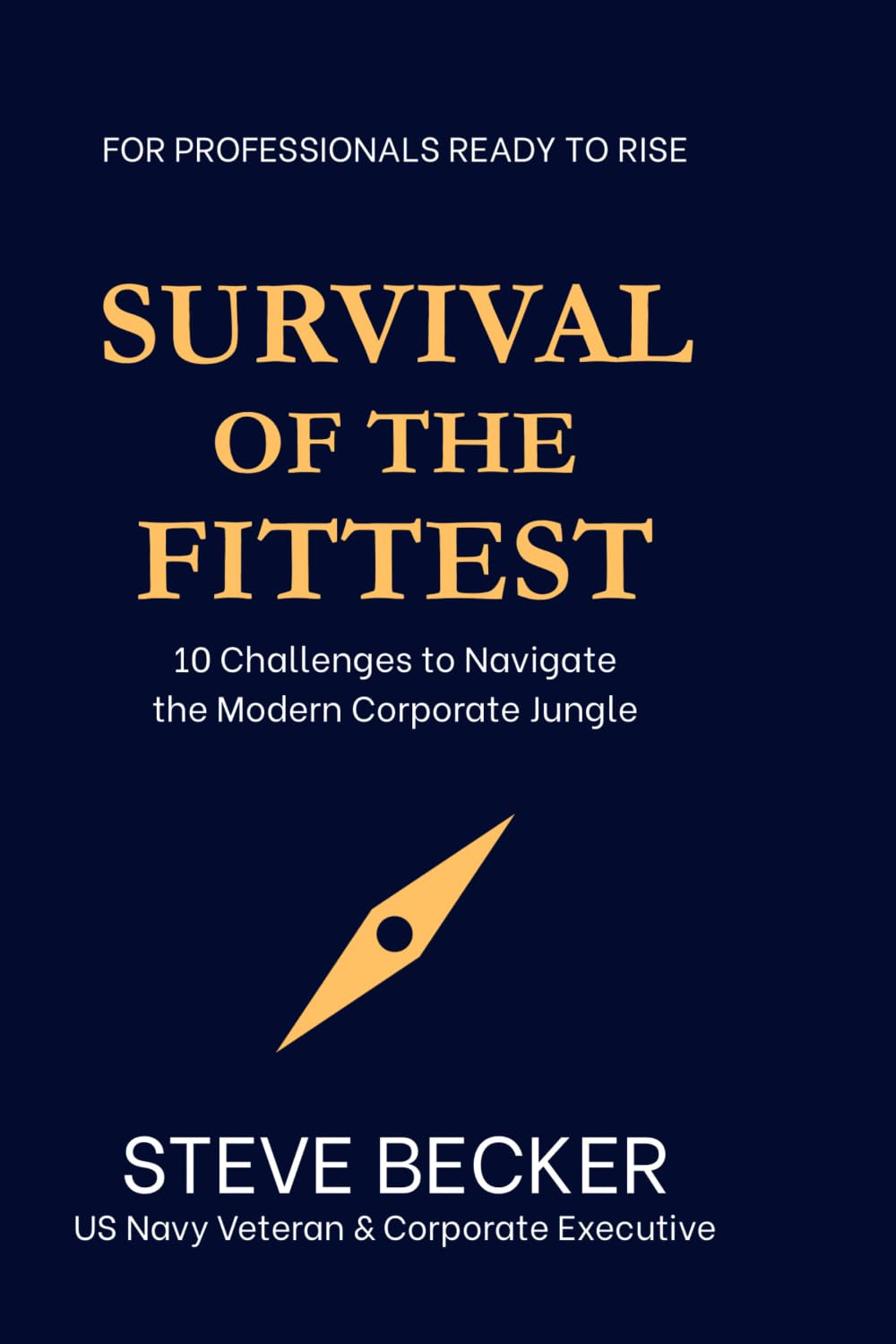 Survival of the Fittest: 10 Challenges to Navigate the Modern Corporate Jungle