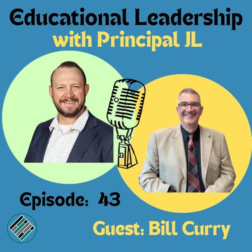 Episode 43:The Cardinal Way: Building School Culture with Bill Curry: 2025 Nebraska Middle School Principal of the Year Podcast Por arte de portada