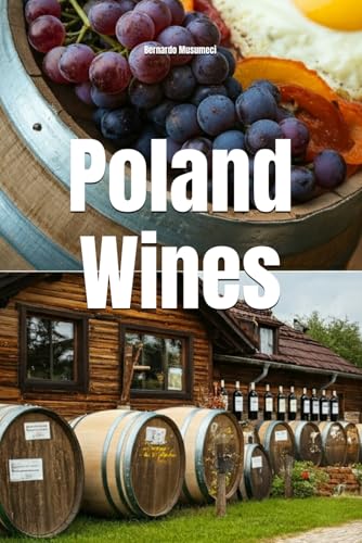 Poland Wines (Wines Of The World)