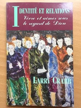 Identité et relations. : Vivre et aimer sous le regard de Dieu