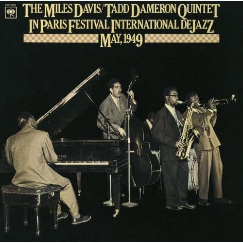 MILES DAVIS-TADD DAMERON QUINTET THE MILES DAVIS/ - In Paris Festival International De Jazz - May 1949 - CD