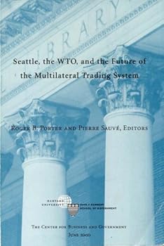Paperback Seattle, the WTO, and the Future of the Multilateral Trading System Book