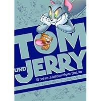 Tom & Jerry: 70 Jahre Jubil&auml;umsfeier Deluxe
