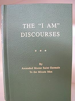 Paperback The "I Am" Discourses Volume 11 By Ascended Master of Saint Germain to the Minute Men Book
